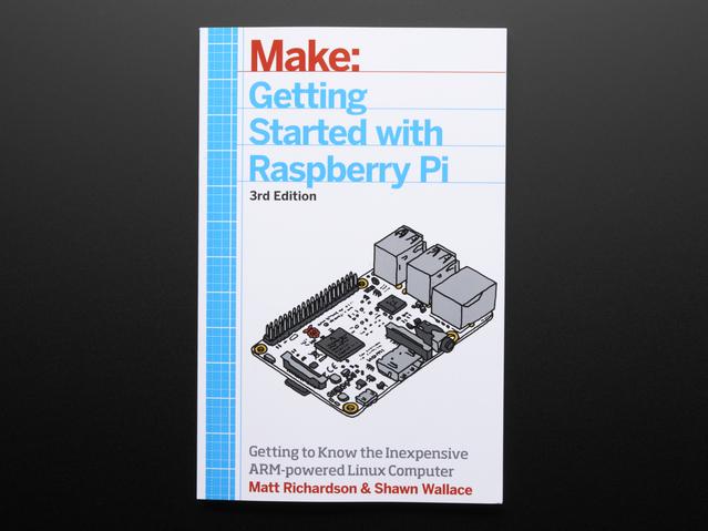 Adafruit Industries-1173 | Getting Started with Raspberry Pi Prodotti vari Getting Started with Raspberry, 3rd Edition