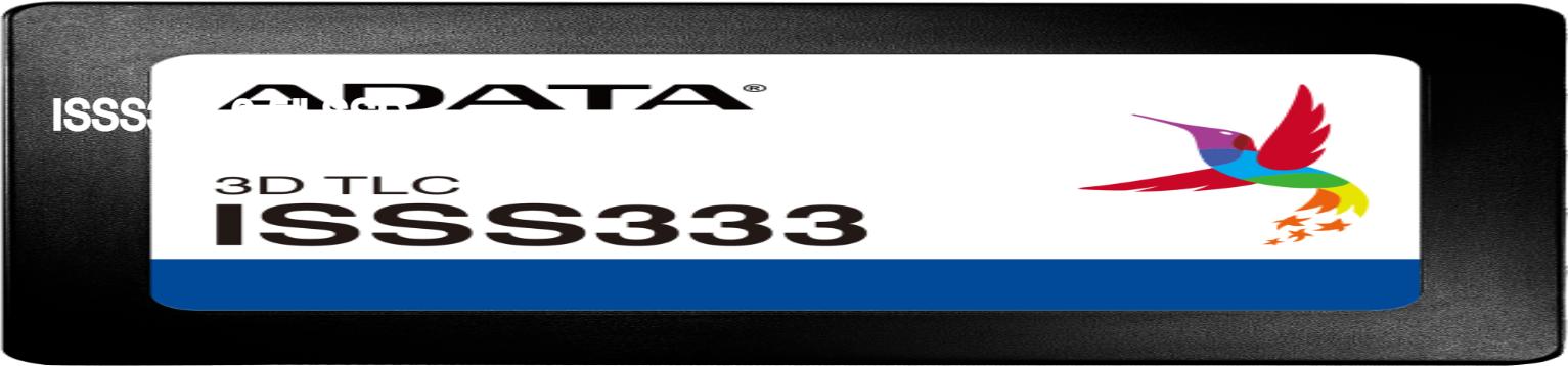 ADATA Technology Co., Ltd-ISSS333-001TD Unidades de estado sólido Solid State Drive 2.5in SATA 1Tbyte 4400Mbps Read 4160Mbps Write 5V