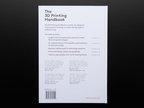 Adafruit Industries-3754 Verschiedene Produkte Book, The 3D Printing Handbook - by 3D Hubs