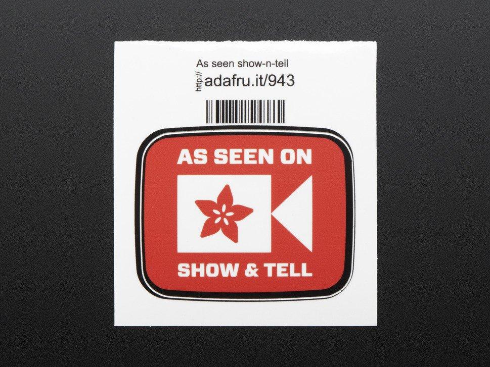 Adafruit Industries-943 Beschriftungen AS SEEN ON SHOW AND TELL - Sticker