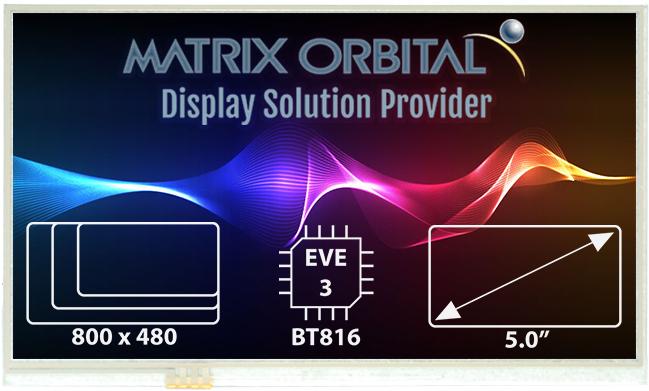 Matrix Orbital-EVE3-50A-BLM-TPR-F32 TFT 模块 5in TFT SVGA 800x600Pixels SPI 600cd/m2 -20°C to 70°C